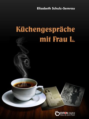 cover image of Küchengespräche mit Frau L.